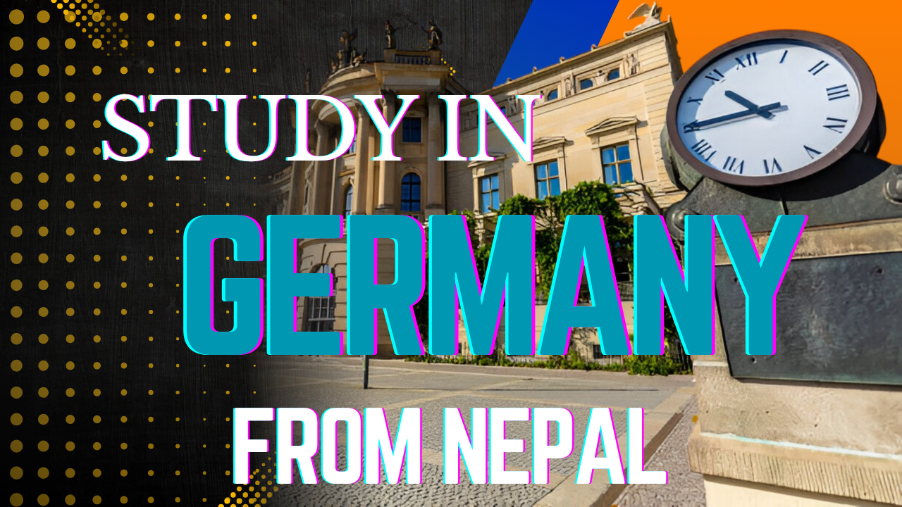 How to Study in Germany from Nepal